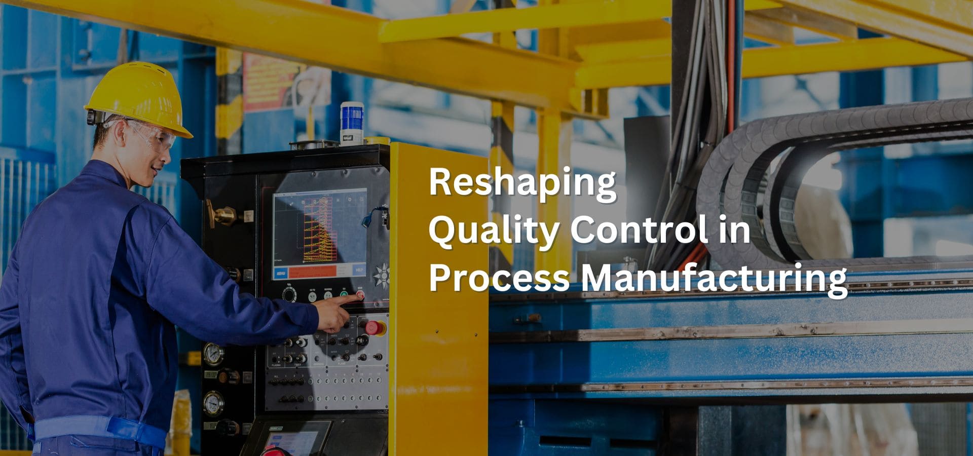 Reshaping quality control in process manufacturing