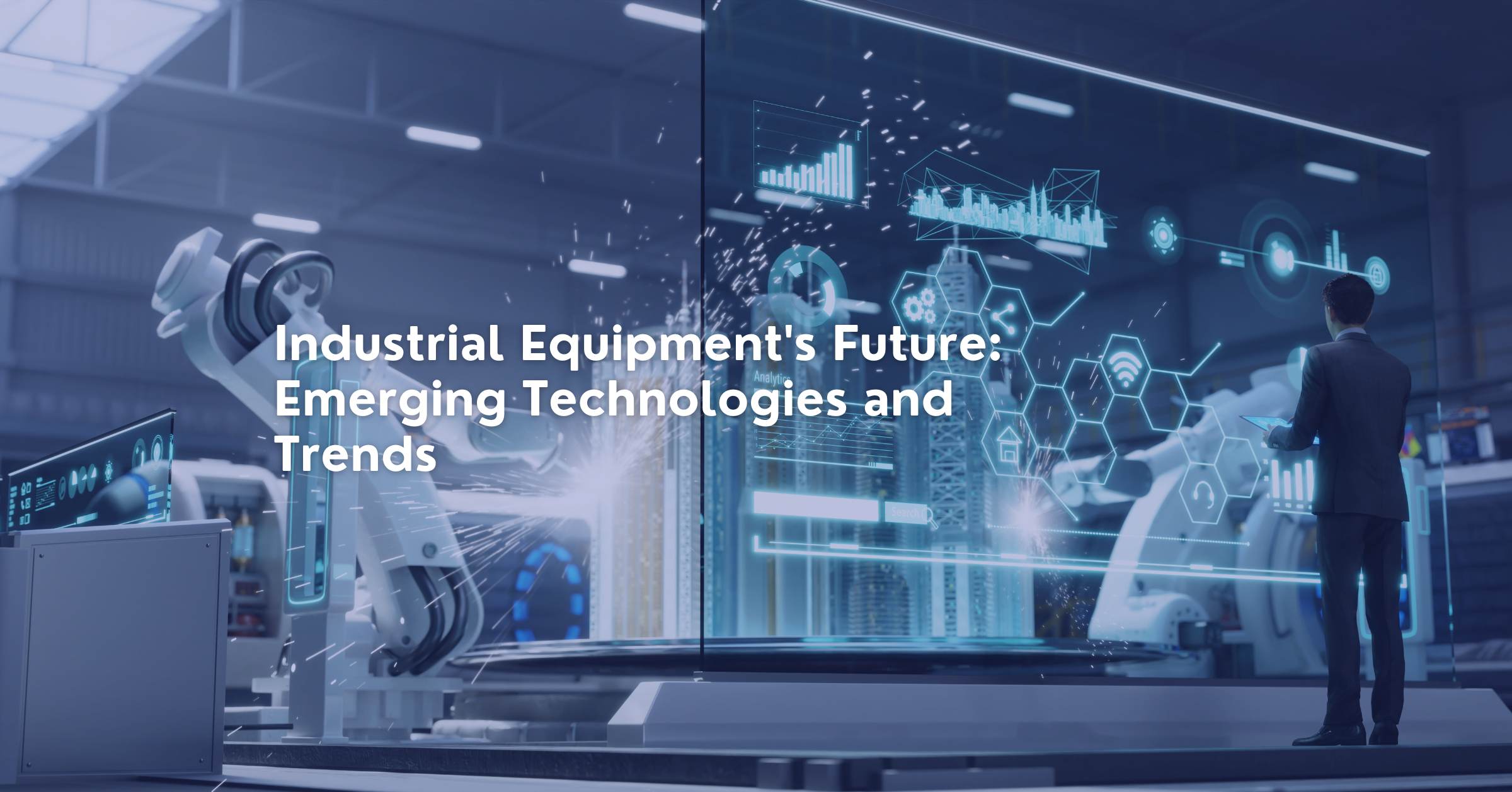 The Future of Industrial Equipment