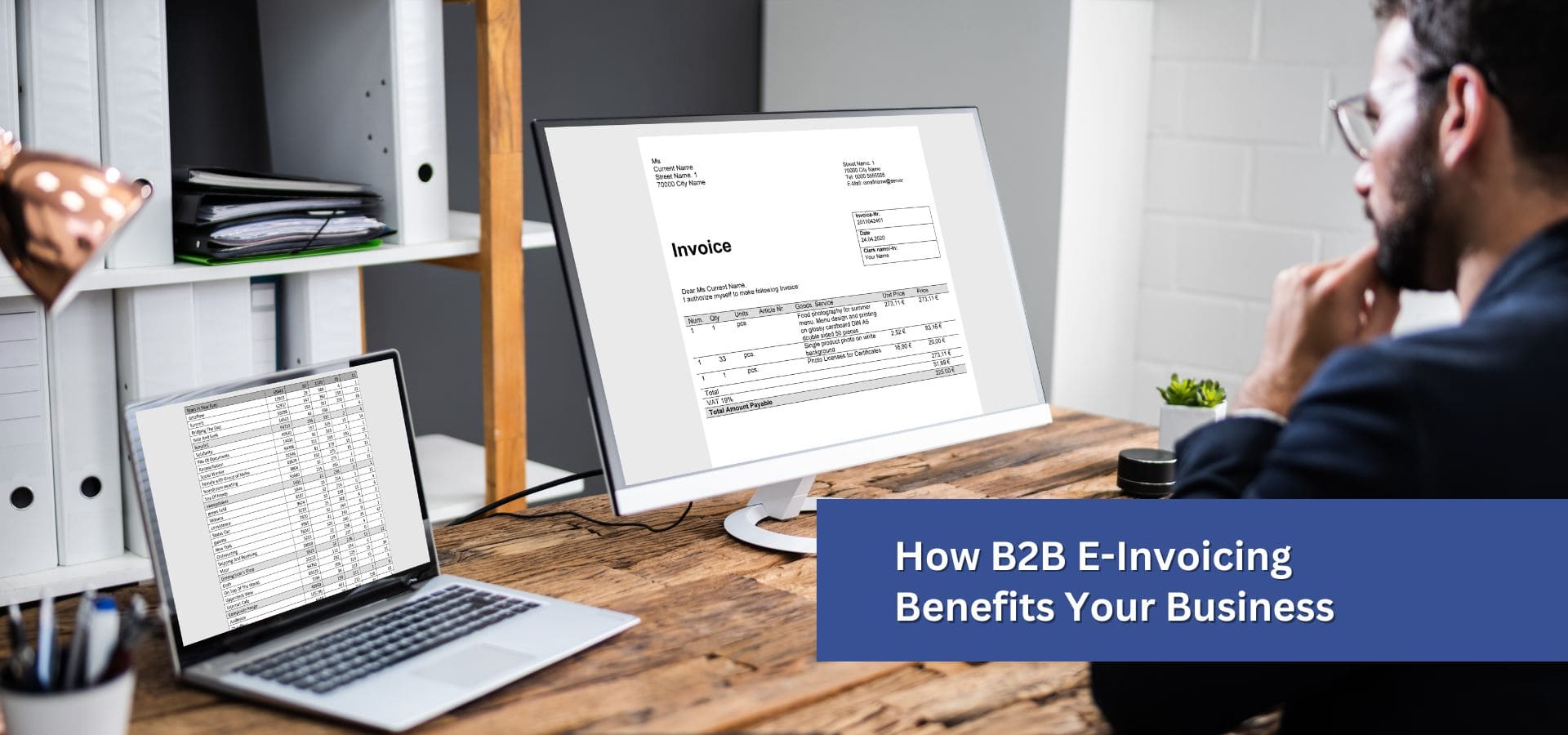 How B2B E-Invoicing Benefits Your Business