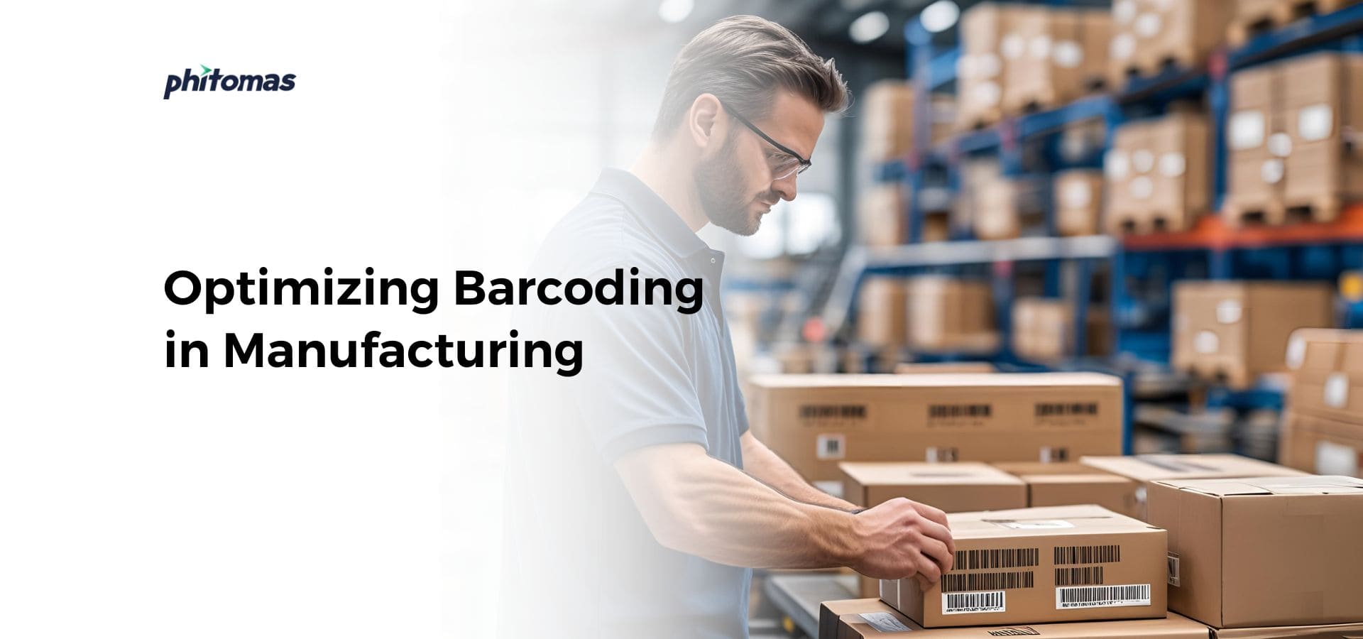 Optimizing Barcoding in Manufacturing