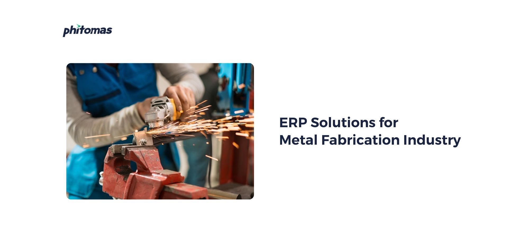 ERP Solutions for Metal Fabrication