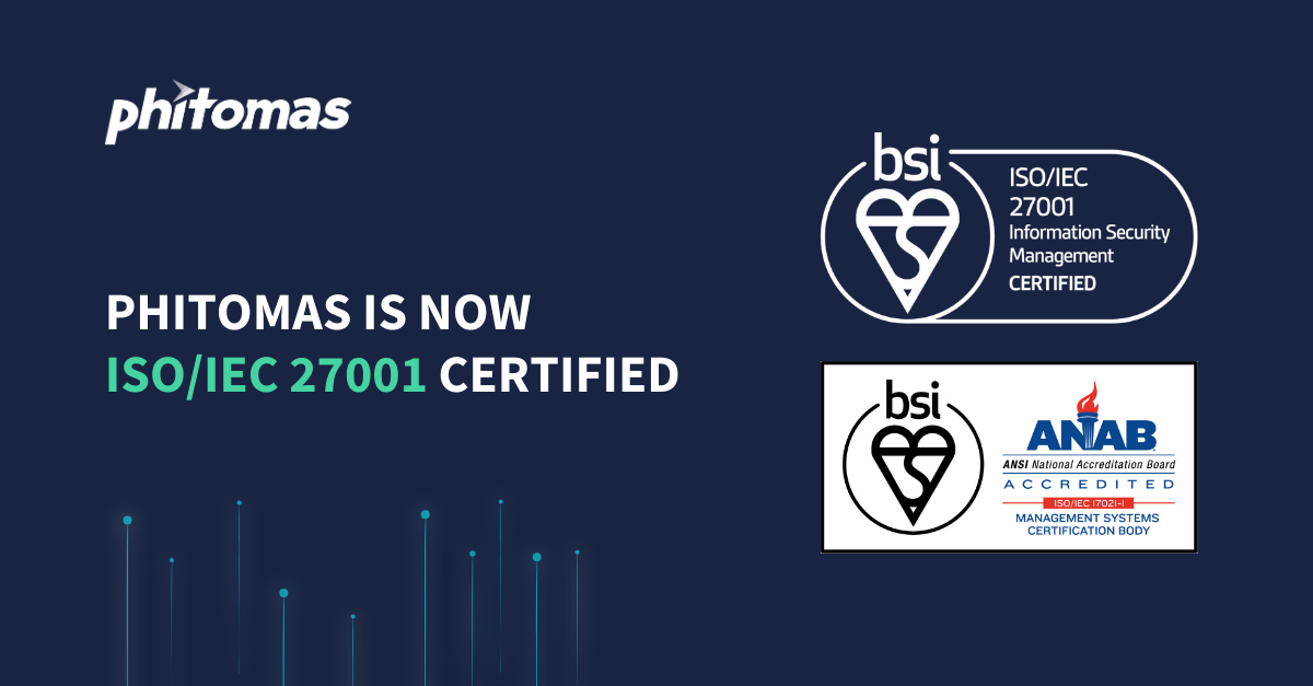 Phitomas officially certified for ISO/IEC 27001:2022 Information Security Management